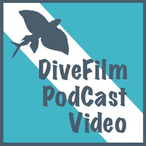 divefilm podcast original